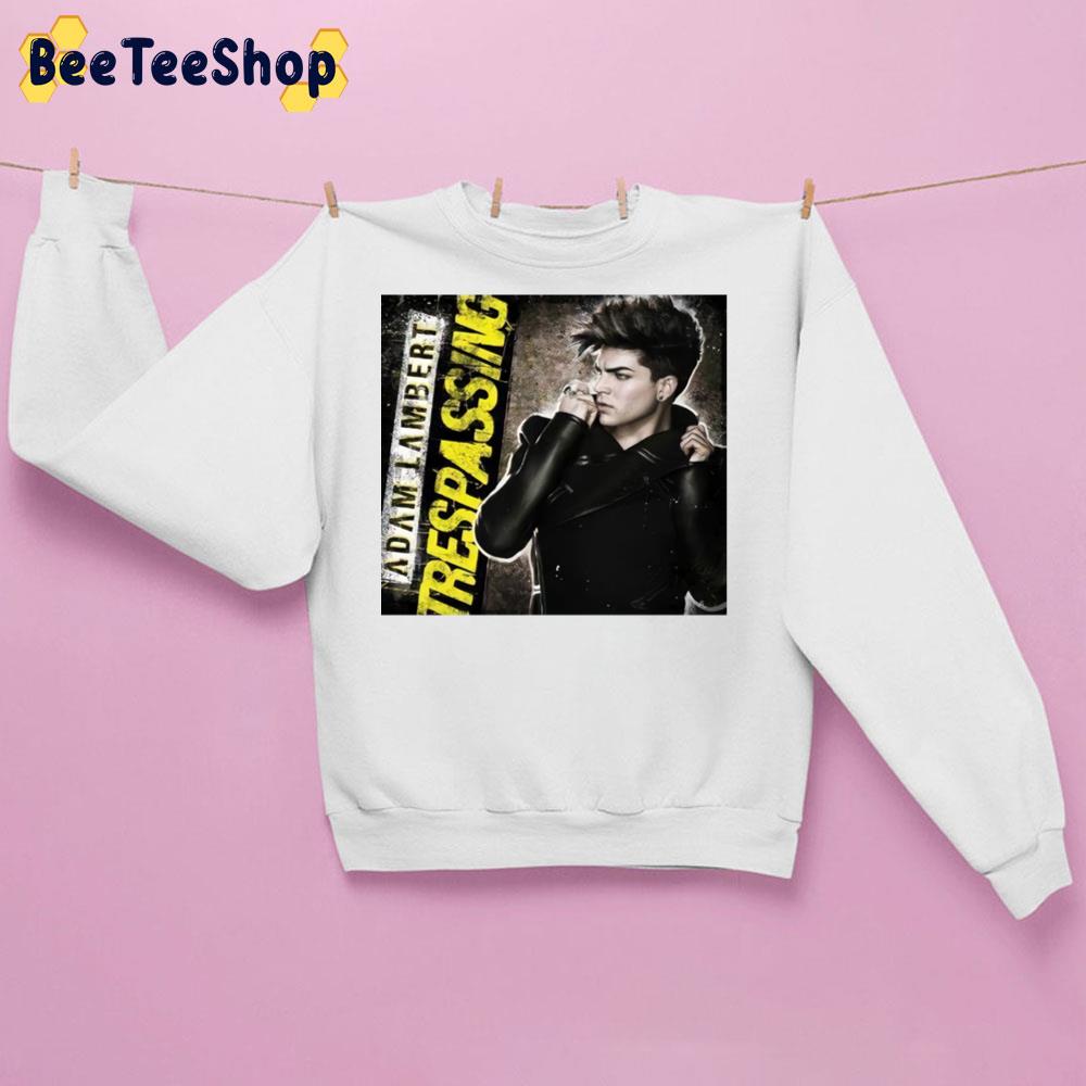 Adam Lambert Trespassing Trending Unisex Sweatshirt Adam Lambert Trespassing Trending Unisex Sweatshirt