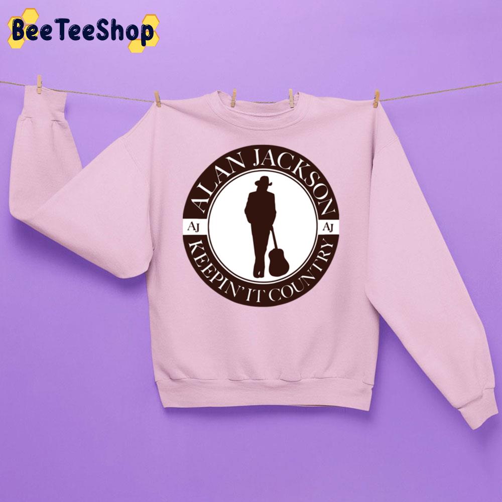 Aj Alan Jackson Keepin' It Country Trending Unisex Sweatshirt Aj Alan Jackson Keepin' It Country Trending Unisex Sweatshirt