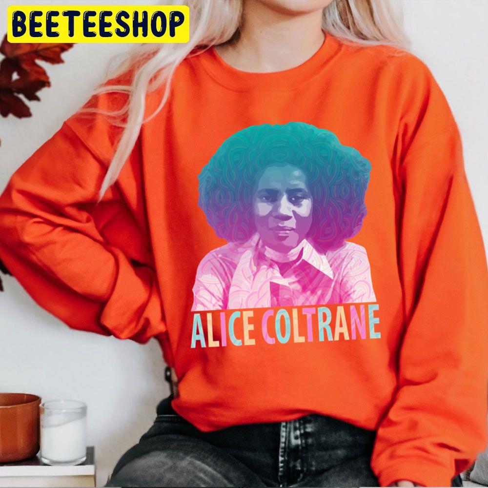 Alice Coltrane Transcendental Spiritual Jazz Trending Unisex Sweatshirt Alice Coltrane Transcendental Spiritual Jazz Trending Unisex Sweatshirt