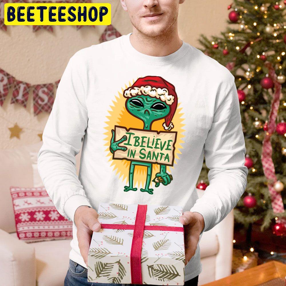Alien Christmas I Believe In Santa Claus Trending Unisex Hoodie Alien Christmas I Believe In Santa Claus Trending Unisex Hoodie