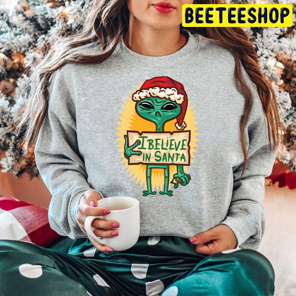 Alien Christmas I Believe In Santa Claus Trending Unisex Hoodie Alien Christmas I Believe In Santa Claus Trending Unisex Hoodie