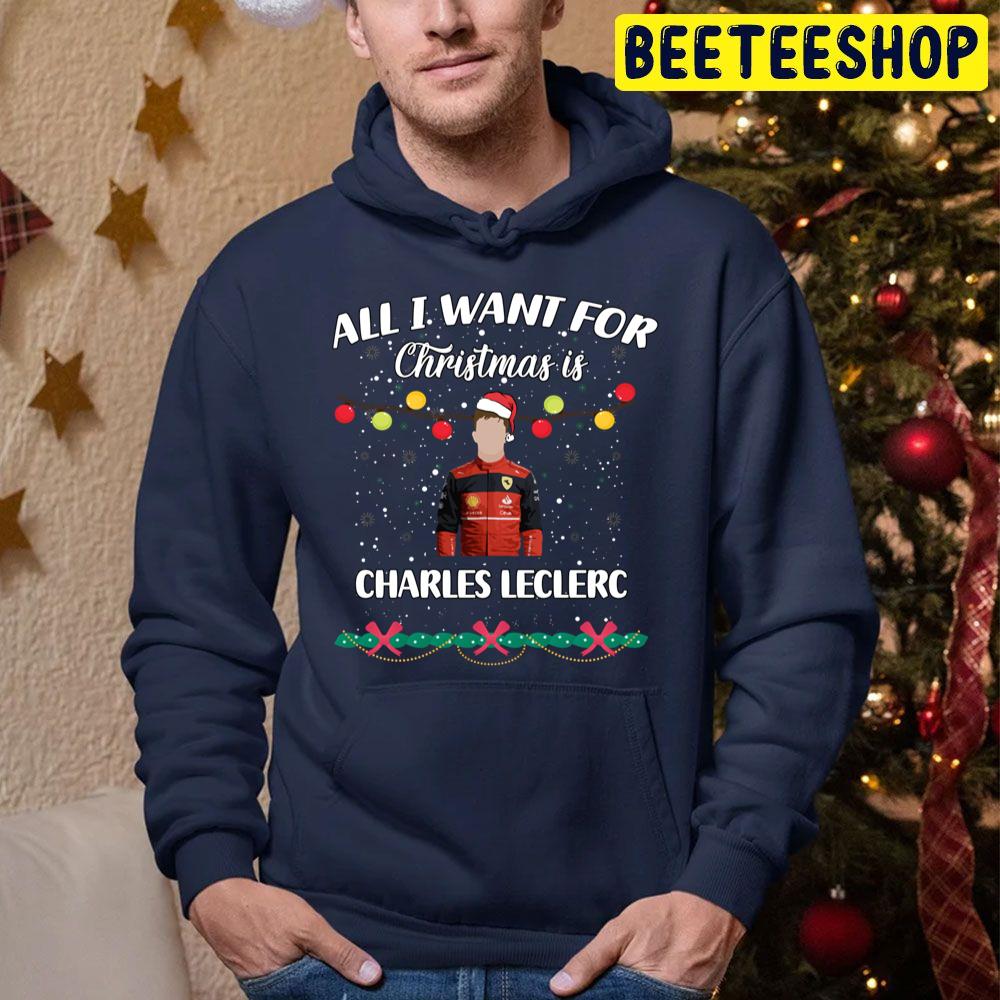 All I Want For Christmas Is Charles Leclerc Trending Unisex Hoodie All I Want For Christmas Is Charles Leclerc Trending Unisex Hoodie