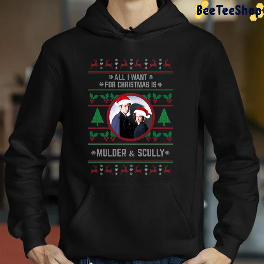 All I Want For Christmas Is Mulder And Scully Trending Unisex Sweatshirt All I Want For Christmas Is Mulder And Scully Trending Unisex Sweatshirt