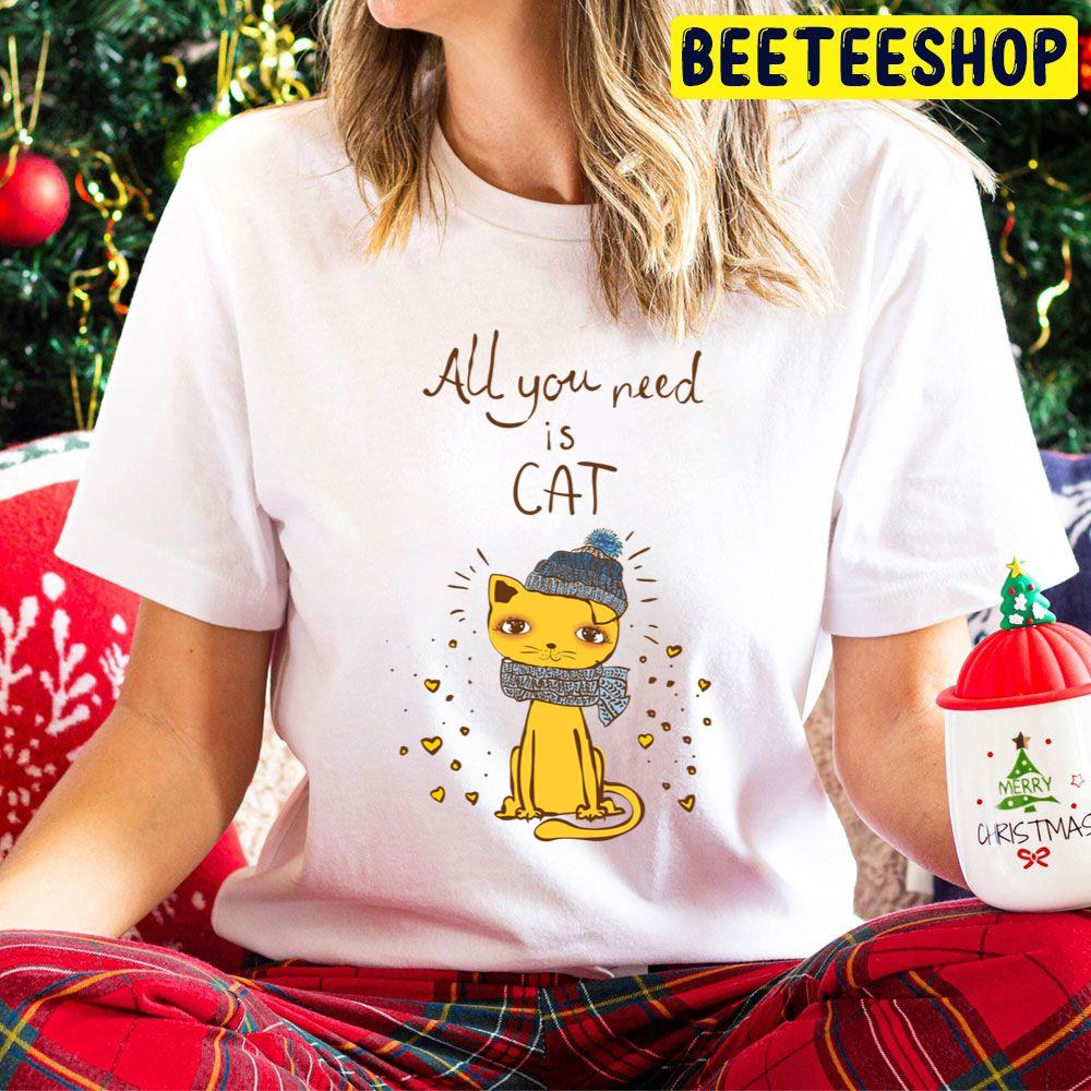 All I Want Need Is Cat Trending Unisex Hoodie All I Want Need Is Cat Trending Unisex Hoodie