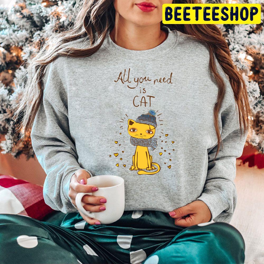 All I Want Need Is Cat Trending Unisex Hoodie All I Want Need Is Cat Trending Unisex Hoodie