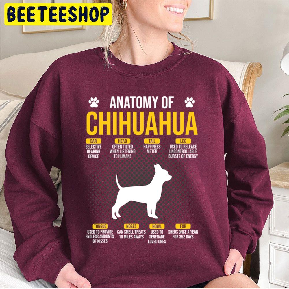 Anatomy Of Chihuahua Dog Lover Trending Unisex Sweatshirt Anatomy Of Chihuahua Dog Lover Trending Unisex Sweatshirt