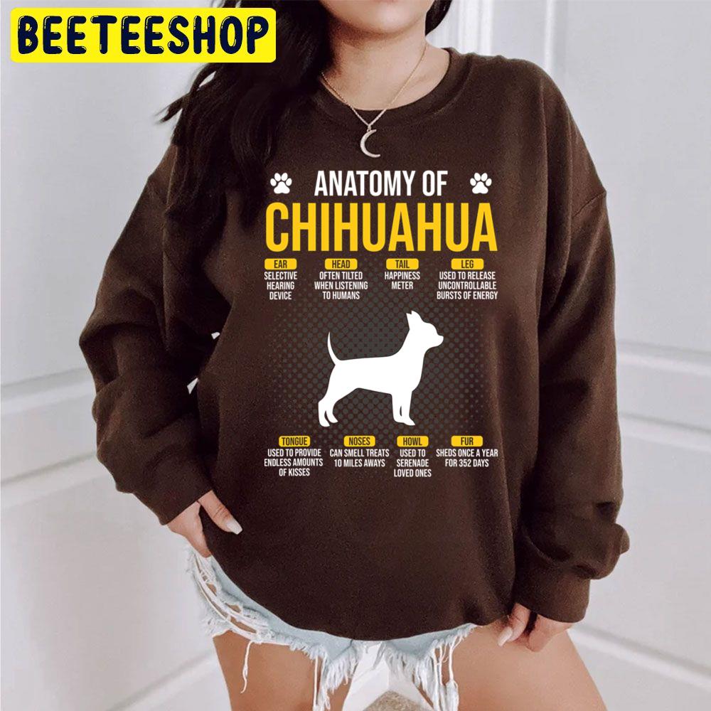 Anatomy Of Chihuahua Dog Lover Trending Unisex Sweatshirt Anatomy Of Chihuahua Dog Lover Trending Unisex Sweatshirt