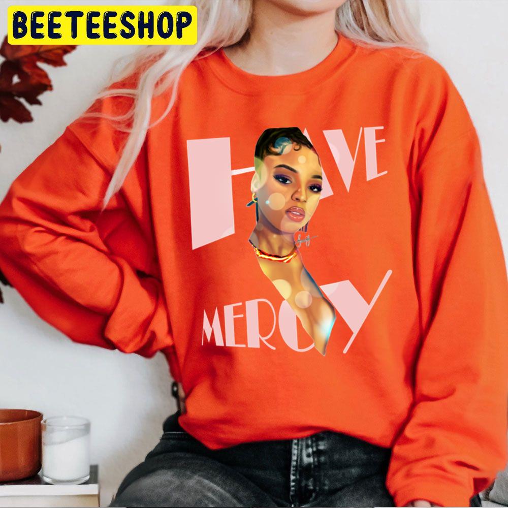 Art Chloe Have Mercy Trending Unisex Sweatshirt Art Chloe Have Mercy Trending Unisex Sweatshirt