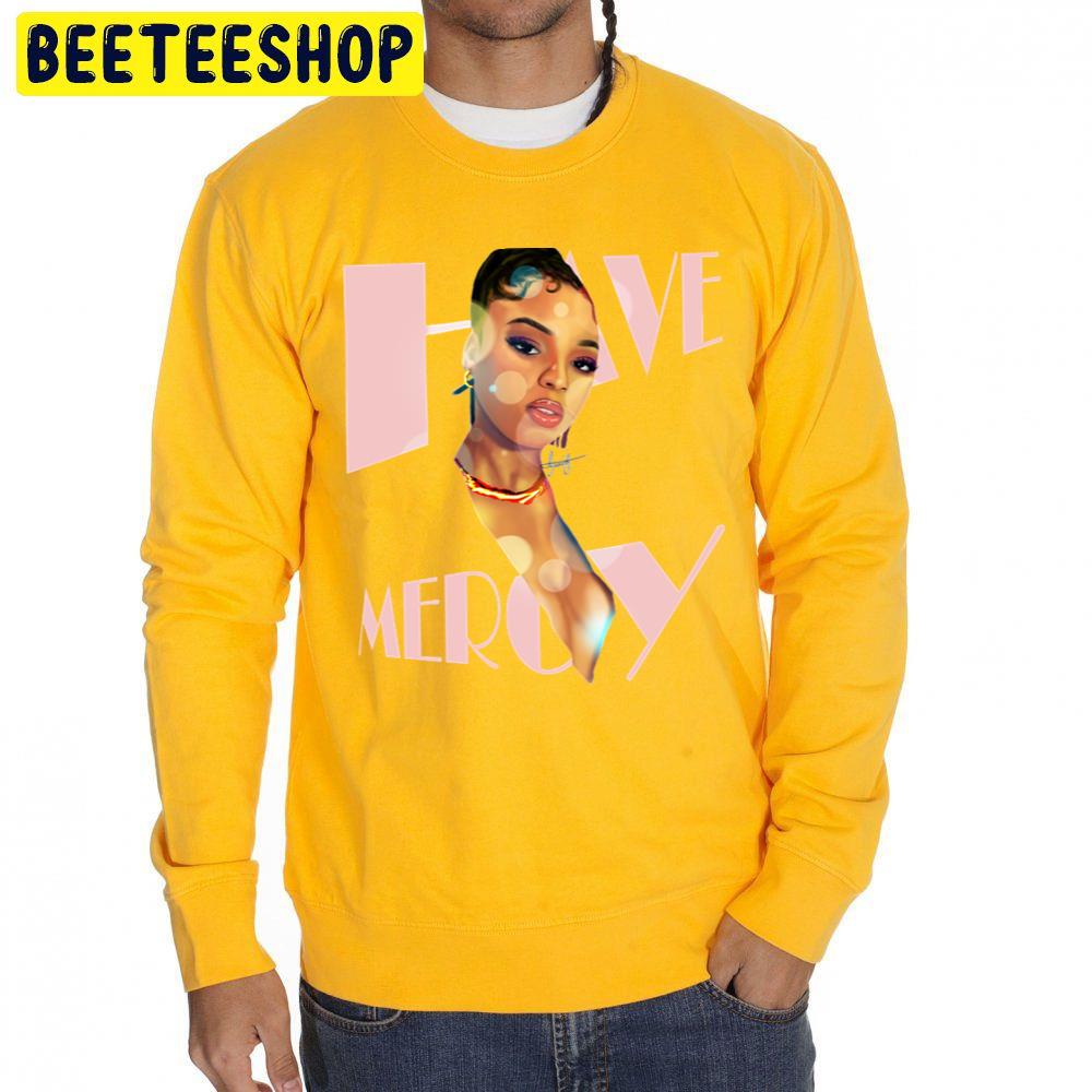 Art Chloe Have Mercy Trending Unisex Sweatshirt Art Chloe Have Mercy Trending Unisex Sweatshirt