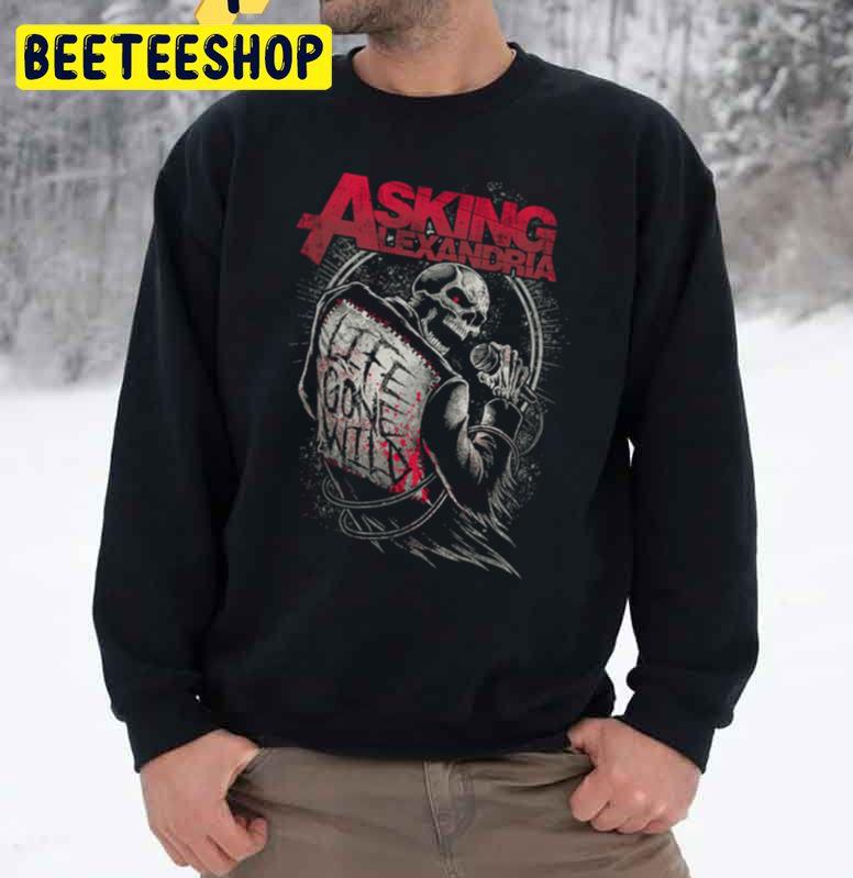 Asking Alexandra Life Gone Wild Trending Unisex Sweatshirt Asking Alexandra Life Gone Wild Trending Unisex Sweatshirt