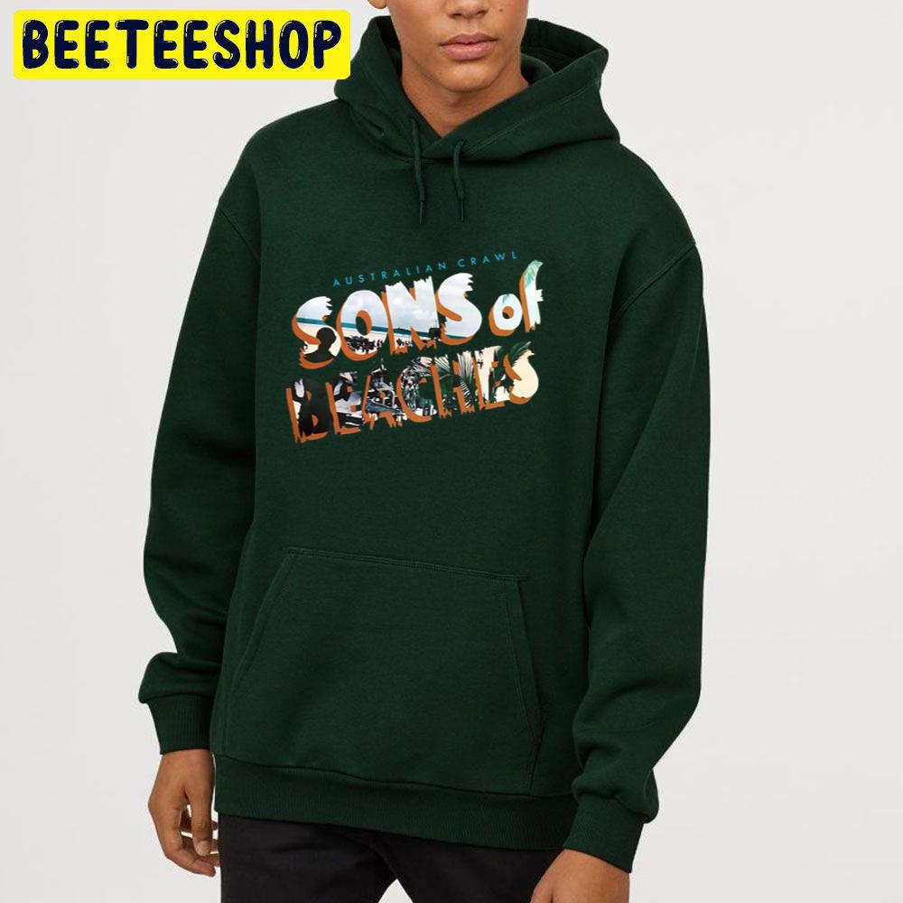 Australian Crawl Sons Of Beaches Trending Unisex Hoodie Australian Crawl Sons Of Beaches Trending Unisex Hoodie