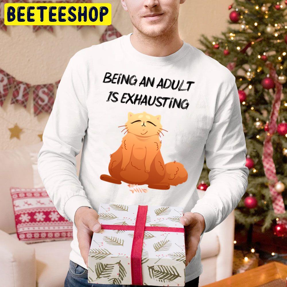 Being An Adult Is Exhausting Funny Cat Trending Unisex Hoodie Being An Adult Is Exhausting Funny Cat Trending Unisex Hoodie