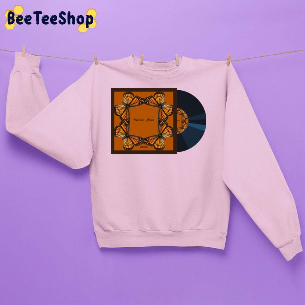 Better Man Courteeners Trending Unisex Sweatshirt Better Man Courteeners Trending Unisex Sweatshirt