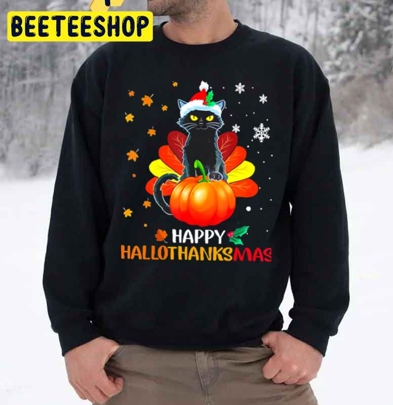 Black Cat Halloween And Merry Christmas Happy Hallothanksmas Trending Unisex Sweatshirt Black Cat Halloween And Merry Christmas Happy Hallothanksmas Trending Unisex Sweatshirt