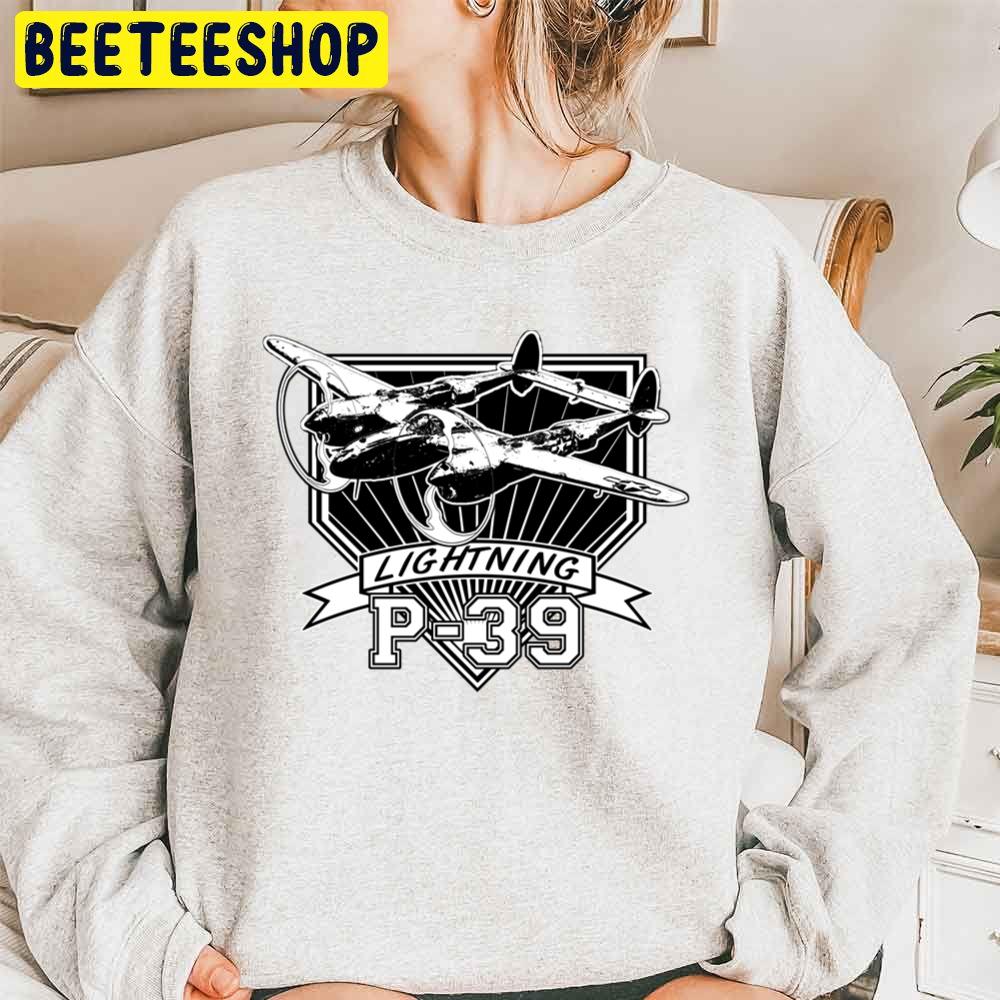 Black White Art P-38 Lightning Trending Unisex Sweatshirt Black White Art P-38 Lightning Trending Unisex Sweatshirt
