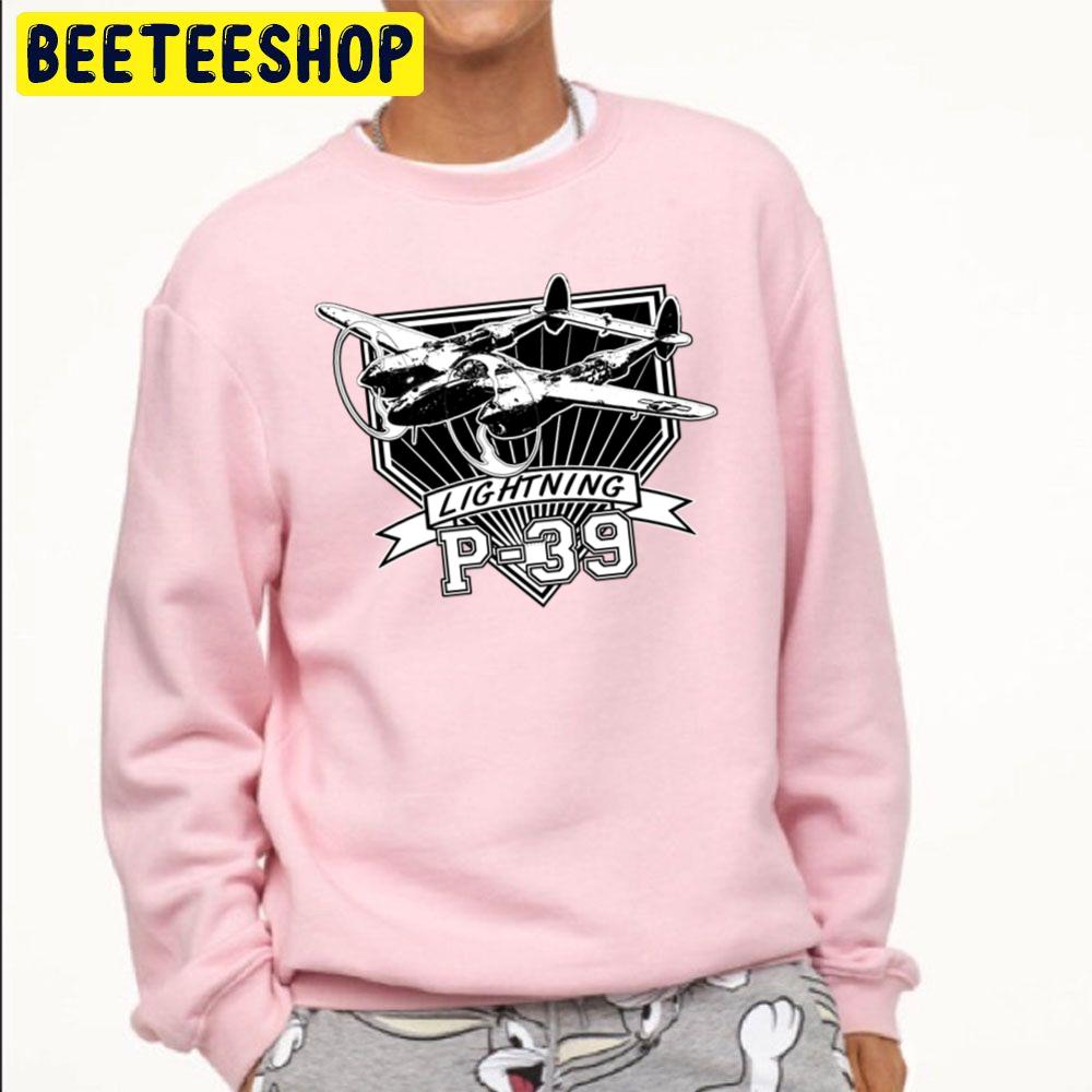 Black White Art P-38 Lightning Trending Unisex Sweatshirt Black White Art P-38 Lightning Trending Unisex Sweatshirt