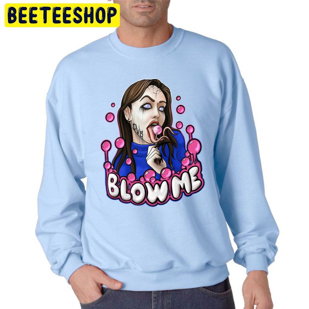 Blow Me Trending Unisex Sweatshirt Blow Me Trending Unisex Sweatshirt