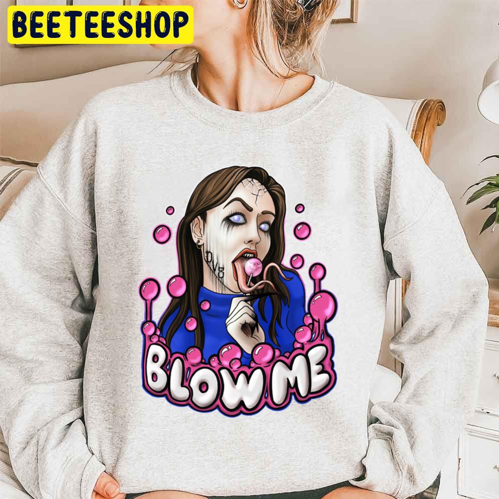 Blow Me Trending Unisex Sweatshirt Blow Me Trending Unisex Sweatshirt