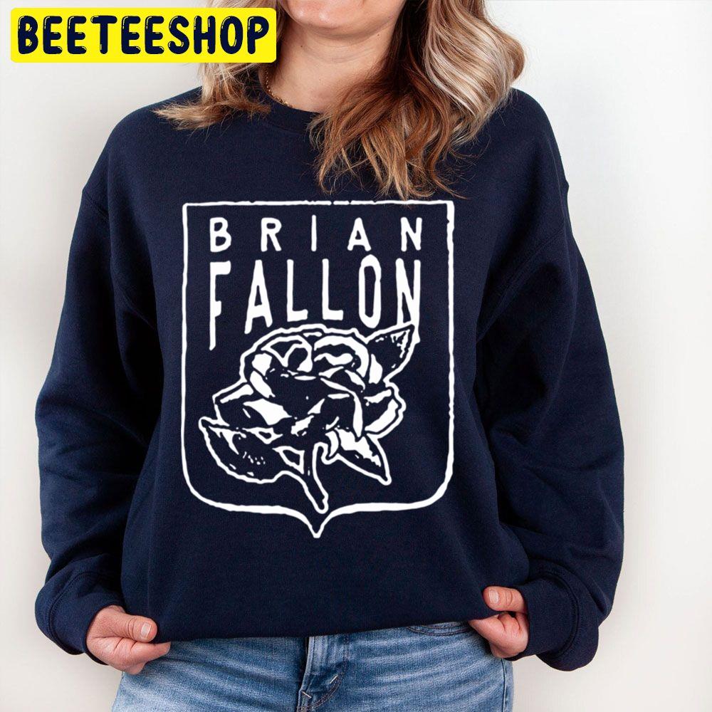Brian Fallon Rozes Trending Unisex Sweatshirt Brian Fallon Rozes Trending Unisex Sweatshirt