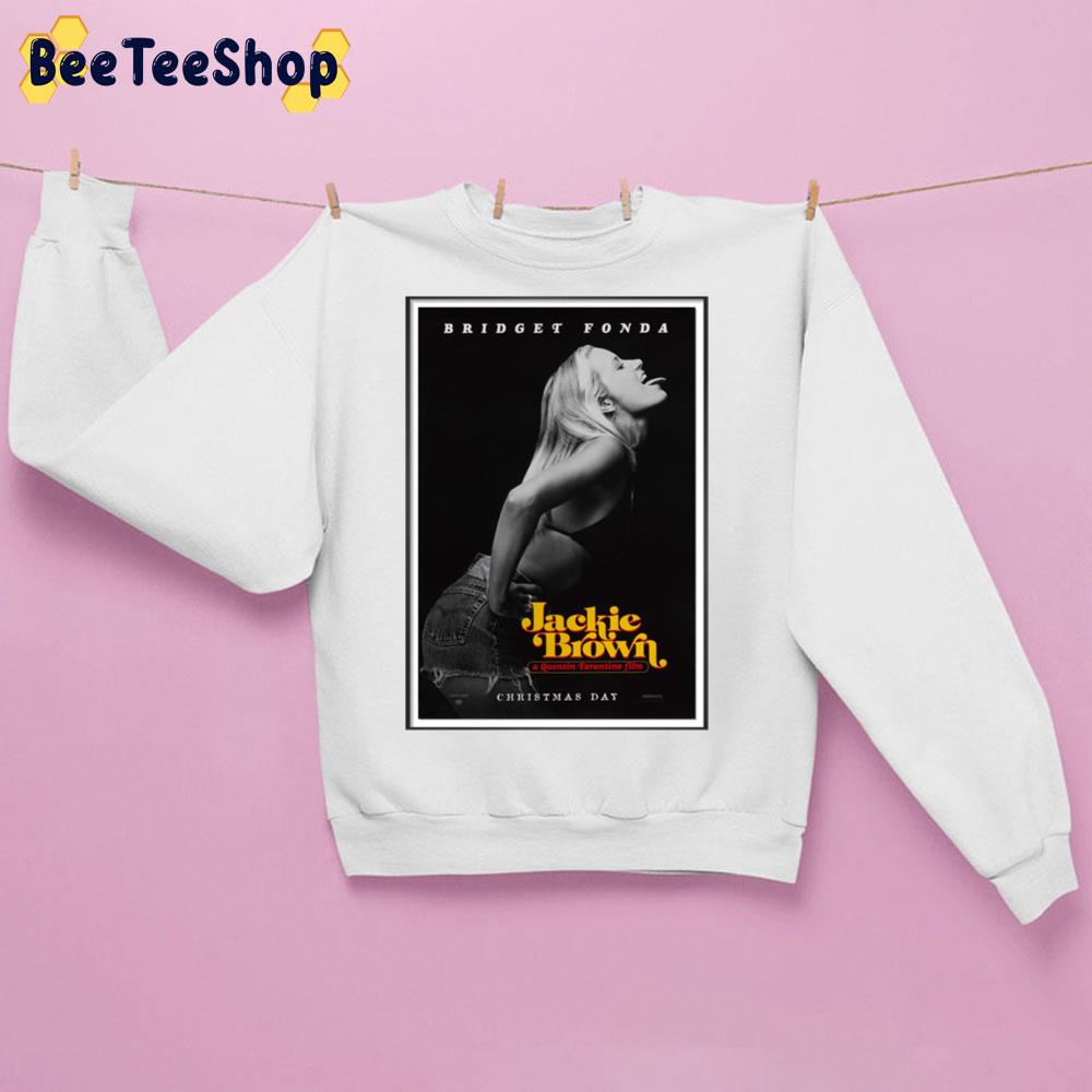 Bridget Fonda Jackie Brown 1997 Movie Trending Unisex Sweatshirt Bridget Fonda Jackie Brown 1997 Movie Trending Unisex Sweatshirt