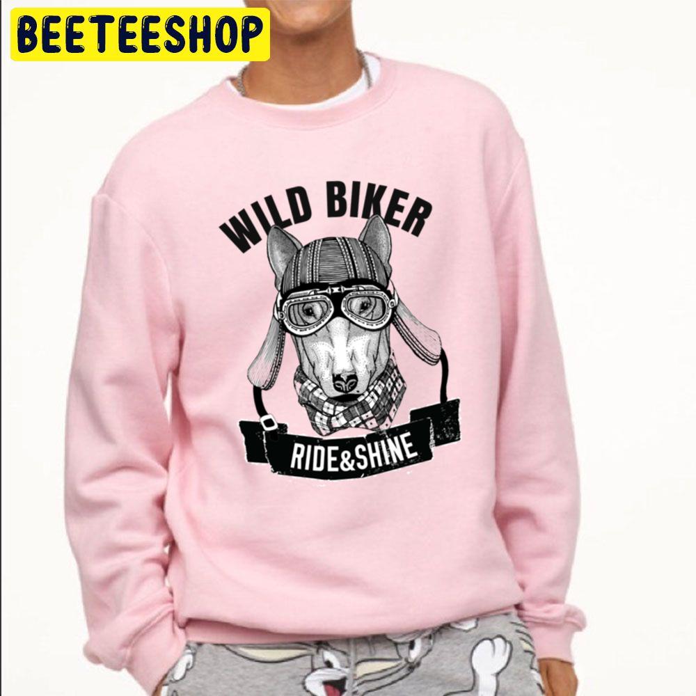 Bull Terrier Wild Biker Ride And Shine Trending Unisex Sweatshirt Bull Terrier Wild Biker Ride And Shine Trending Unisex Sweatshirt