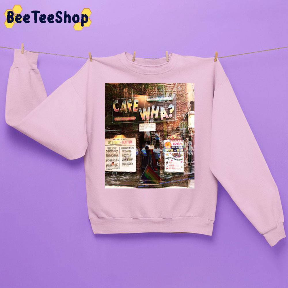 Cafe Wha, Nyc, Ny Trending Unisex Sweatshirt Cafe Wha, Nyc, Ny Trending Unisex Sweatshirt