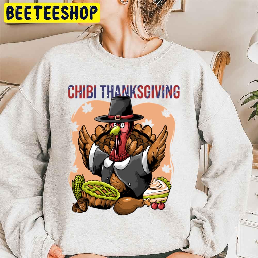 Chibi Thanksgiving Turkey Trending Unisex Sweatshirt Chibi Thanksgiving Turkey Trending Unisex Sweatshirt