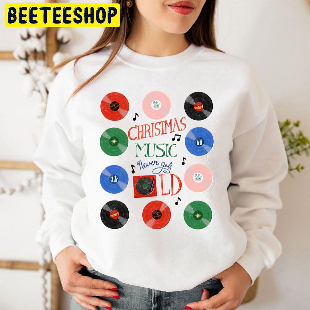 Christmas Music Never Gets Old Trending Unisex Sweatshirt Christmas Music Never Gets Old Trending Unisex Sweatshirt