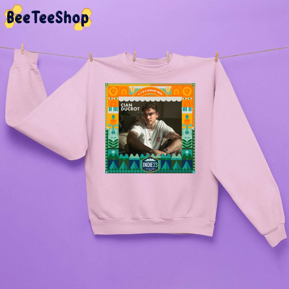 Cian Ducrot Independence Festival 2023 Trending Unisex Sweatshirt Cian Ducrot Independence Festival 2023 Trending Unisex Sweatshirt