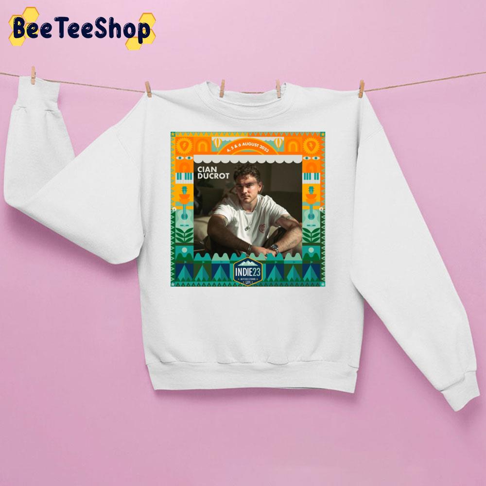 Cian Ducrot Independence Festival 2023 Trending Unisex Sweatshirt Cian Ducrot Independence Festival 2023 Trending Unisex Sweatshirt