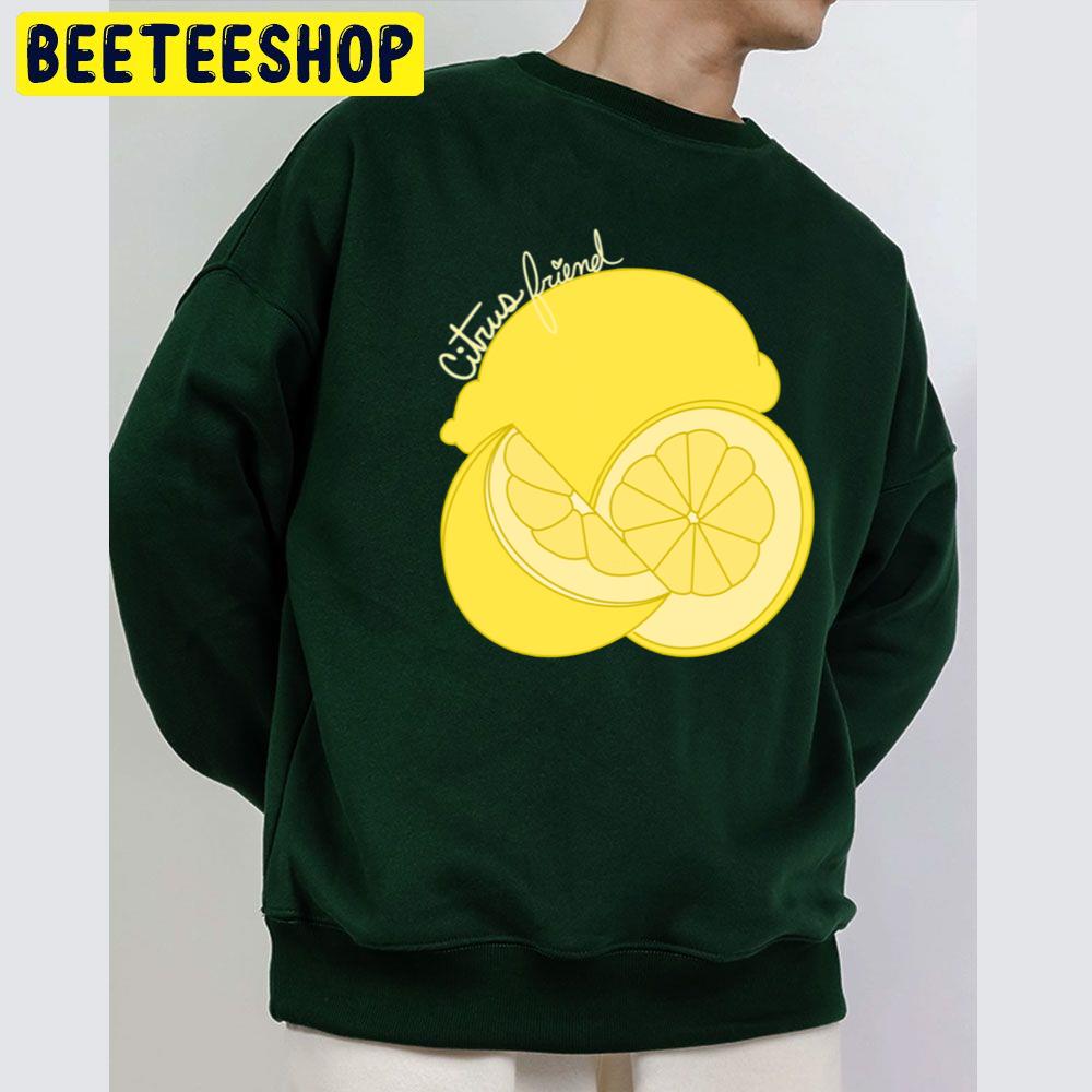 Citrus Friend Cave Town Trending Unisex Sweatshirt Citrus Friend Cave Town Trending Unisex Sweatshirt