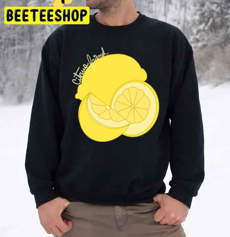 Citrus Friend Cave Town Trending Unisex Sweatshirt Citrus Friend Cave Town Trending Unisex Sweatshirt