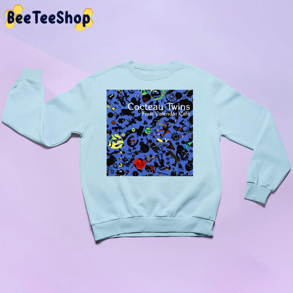 Cocteau Twins Four Calendar Cafe Trending Unisex Sweatshirt Cocteau Twins Four Calendar Cafe Trending Unisex Sweatshirt
