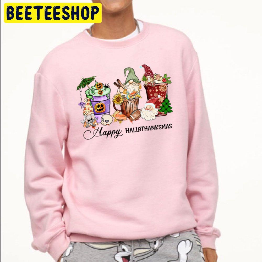 Coffee Cup Gnome Happy Hallothanksmas Thanksgiving Day Trending Unisex Sweatshirt Coffee Cup Gnome Happy Hallothanksmas Thanksgiving Day Trending Unisex Sweatshirt