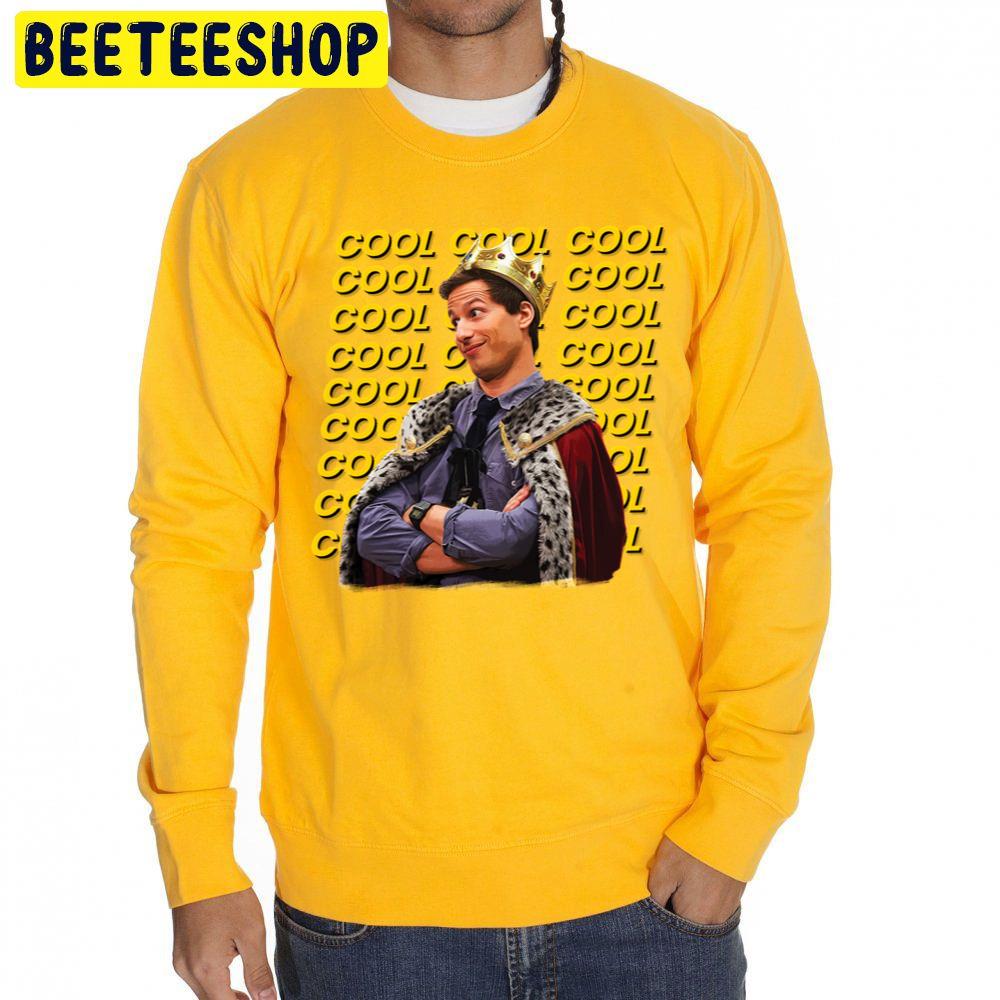 Cool Cool Cool Brooklyn Nine Nine B99 Trending Unisex Sweatshirt Cool Cool Cool Brooklyn Nine Nine B99 Trending Unisex Sweatshirt