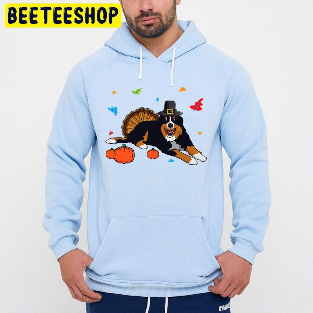 Cute Bernese Mountain Dog Thanksgiving Trending Unisex Hoodie Cute Bernese Mountain Dog Thanksgiving Trending Unisex Hoodie