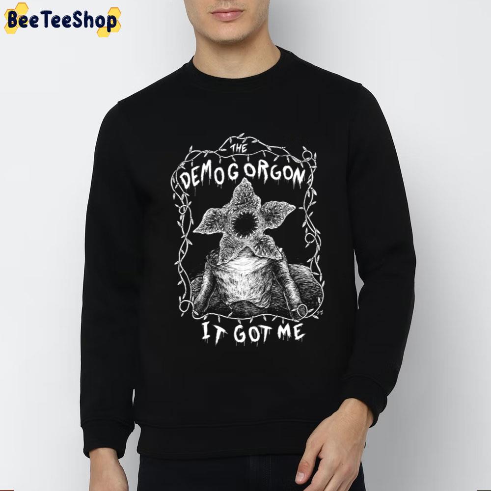Demogorgon Stranger Things It Got Me Trending Unisex Sweatshirt Demogorgon Stranger Things It Got Me Trending Unisex Sweatshirt