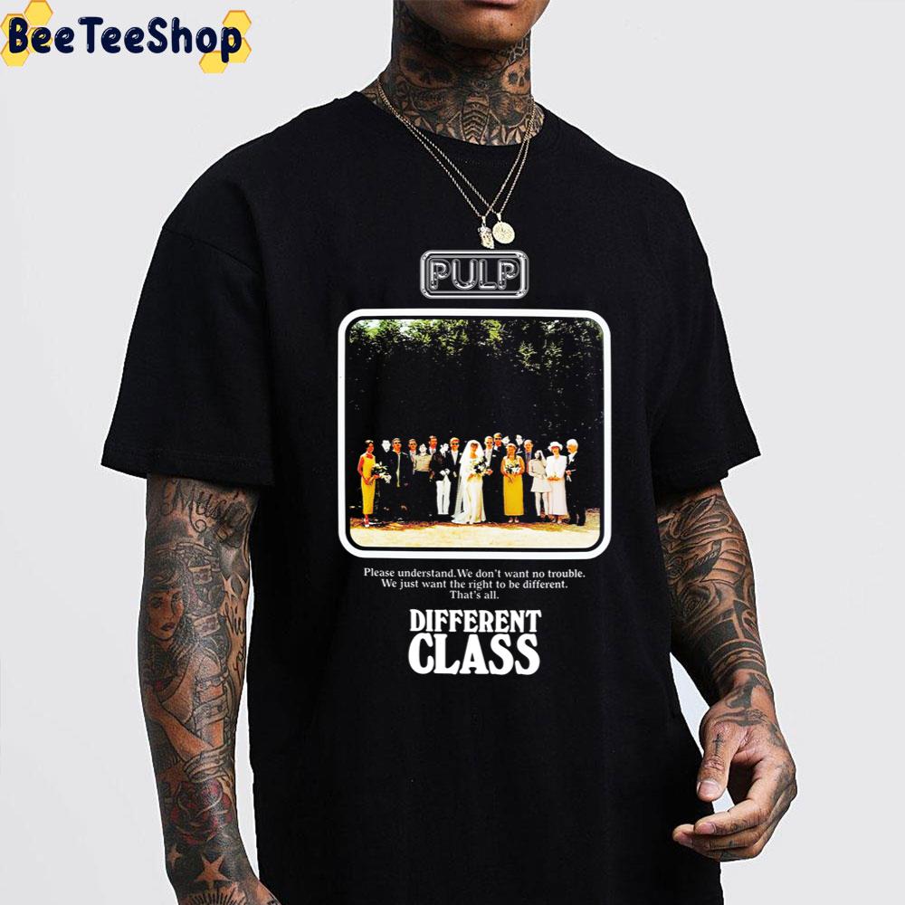 Design Different Class Pulp Trending Unisex Sweatshirt Design Different Class Pulp Trending Unisex Sweatshirt