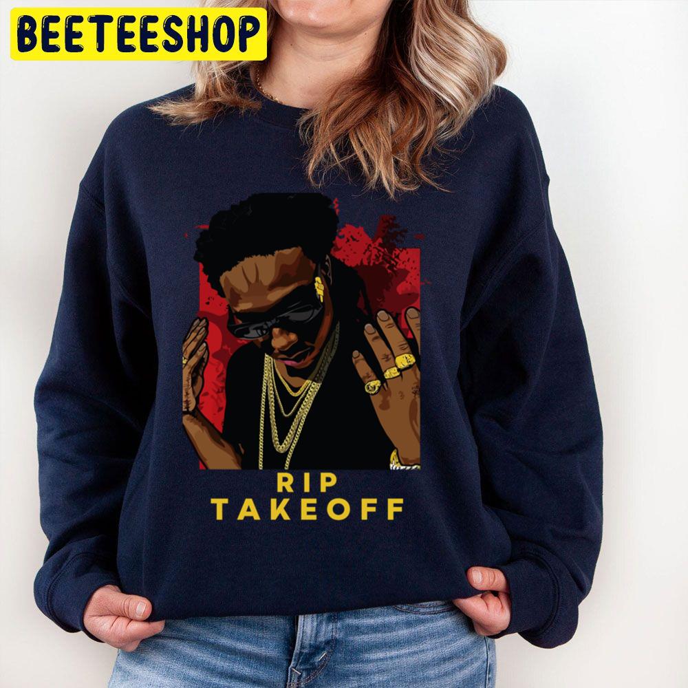 Design Rip Takeoff Trending Unisex Sweatshirt Design Rip Takeoff Trending Unisex Sweatshirt