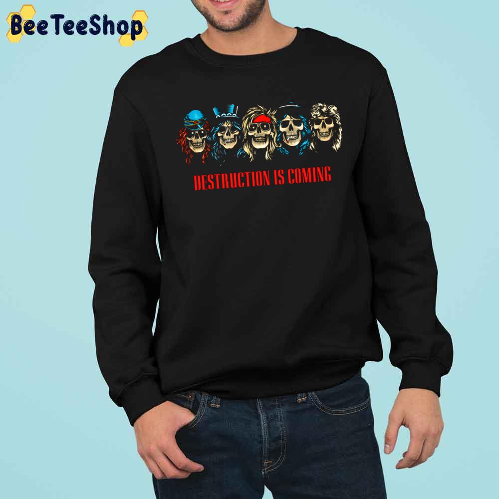 Destruction Is Coming G N R Merch Vintage Retro Trending Unisex Sweatshirt Destruction Is Coming G N R Merch Vintage Retro Trending Unisex Sweatshirt
