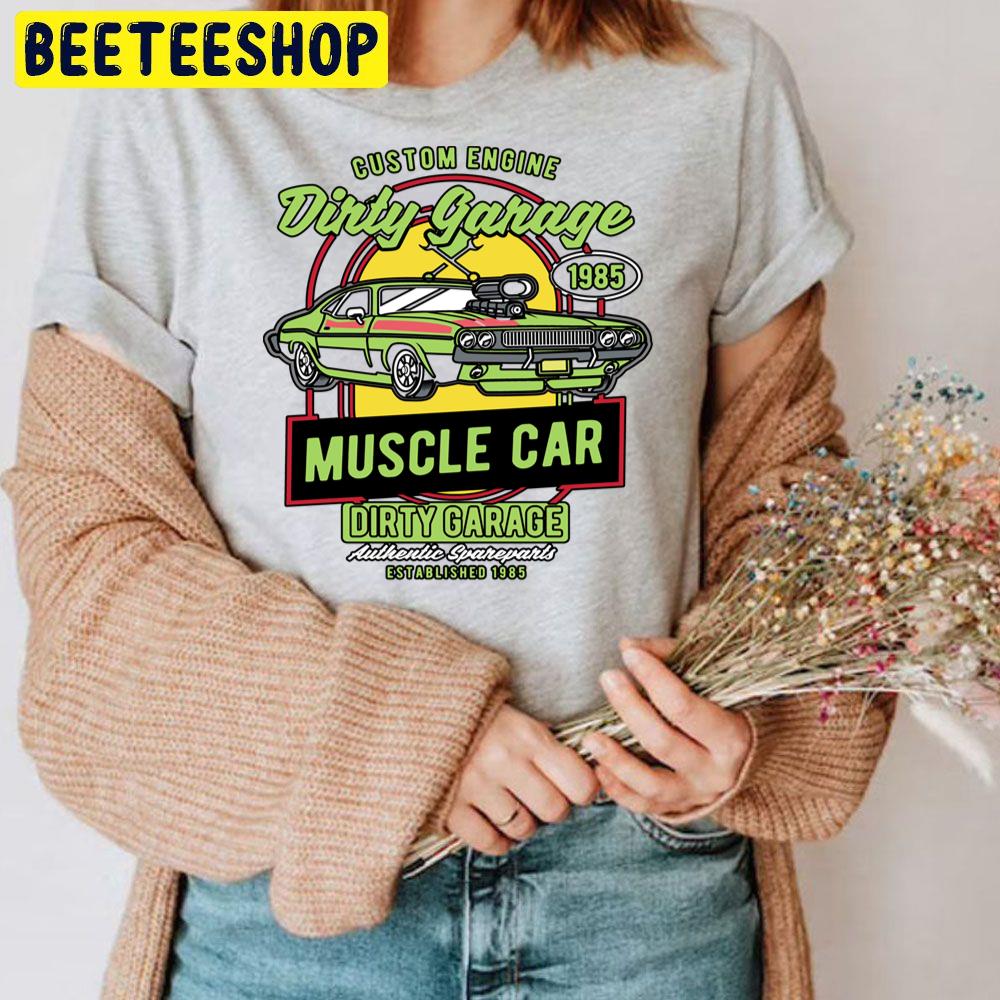 Dirty Garage Custom Engine Muscle Car Art Trending Unisex T Shirt Dirty Garage Custom Engine Muscle Car Art Trending Unisex T Shirt