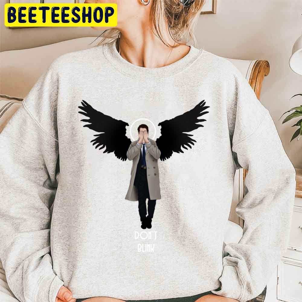 Don't Blink Weeping Angel Castiel Trending Unisex Sweatshirt Don't Blink Weeping Angel Castiel Trending Unisex Sweatshirt