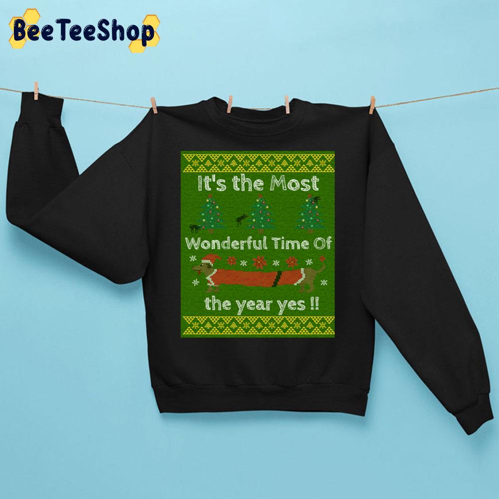 Duchshund It's The Most Wonderful Time Of The Year Yes Christmas Trending Unisex Sweatshirt Duchshund It's The Most Wonderful Time Of The Year Yes Christmas Trending Unisex Sweatshirt