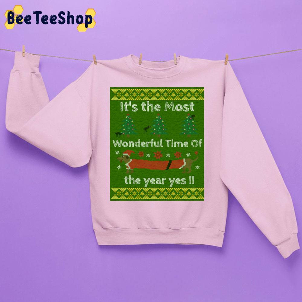 Duchshund It's The Most Wonderful Time Of The Year Yes Christmas Trending Unisex Sweatshirt Duchshund It's The Most Wonderful Time Of The Year Yes Christmas Trending Unisex Sweatshirt