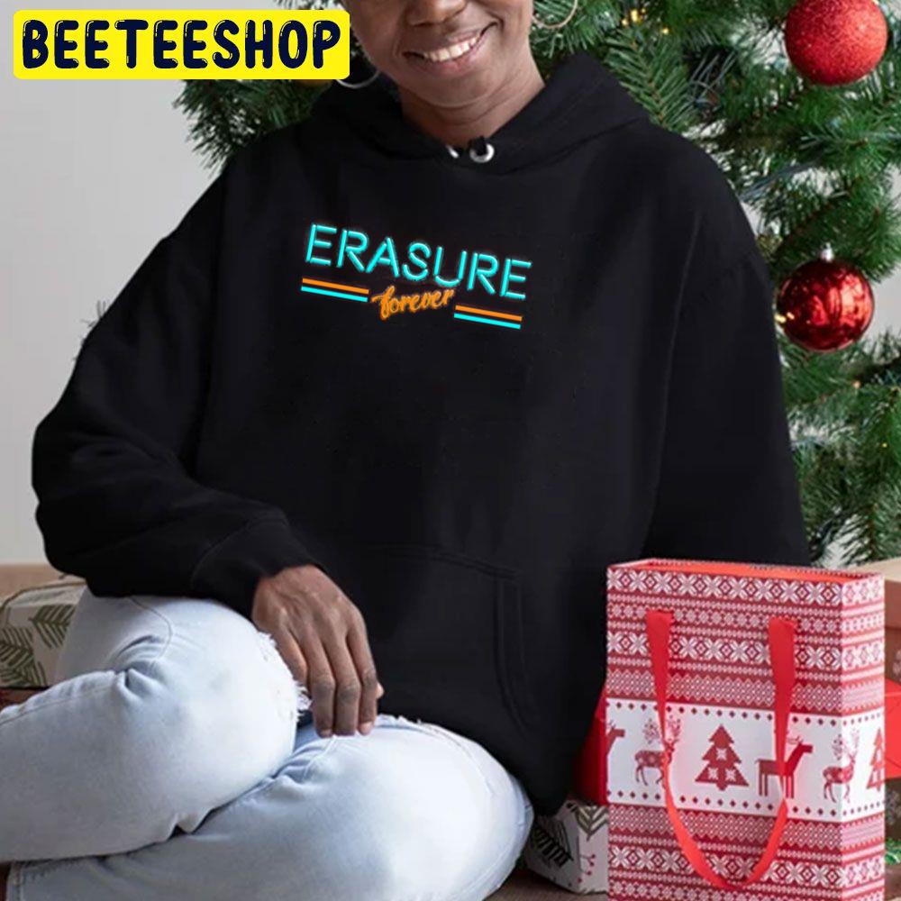 Erasure Forever Neon Light Trending Unisex Hoodie Erasure Forever Neon Light Trending Unisex Hoodie