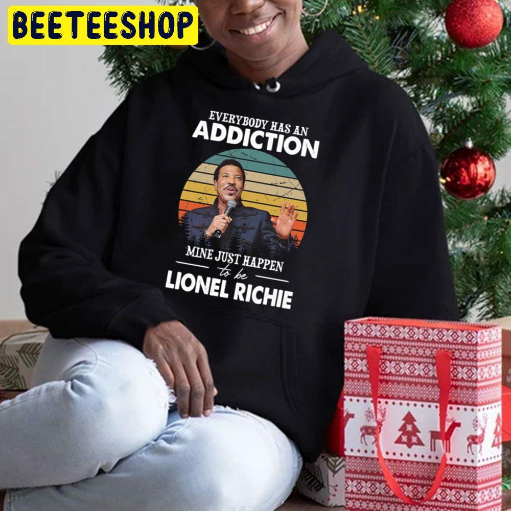 Everybody Has An Addiction Mine Just Happen To Be Lionel Richie Trending Unisex Hoodie Everybody Has An Addiction Mine Just Happen To Be Lionel Richie Trending Unisex Hoodie