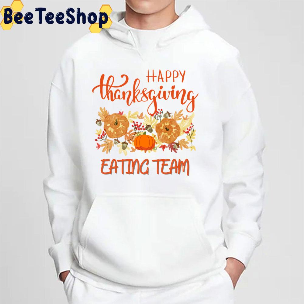 Fall Pumpkin Thanksgiving Eating Team Trending Unisex Sweatshirt Fall Pumpkin Thanksgiving Eating Team Trending Unisex Sweatshirt