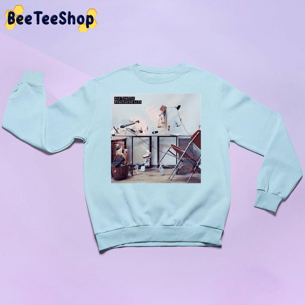 Fractured Life Air Traffic Art Vintage Trending Unisex Sweatshirt Fractured Life Air Traffic Art Vintage Trending Unisex Sweatshirt