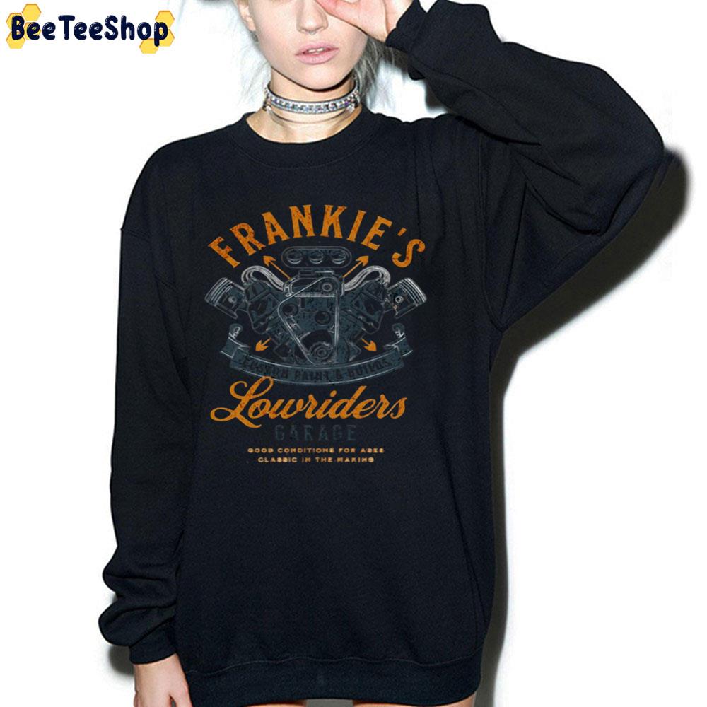 Frankie's Lowriders Garage Trending Unisex Sweatshirt Frankie's Lowriders Garage Trending Unisex Sweatshirt