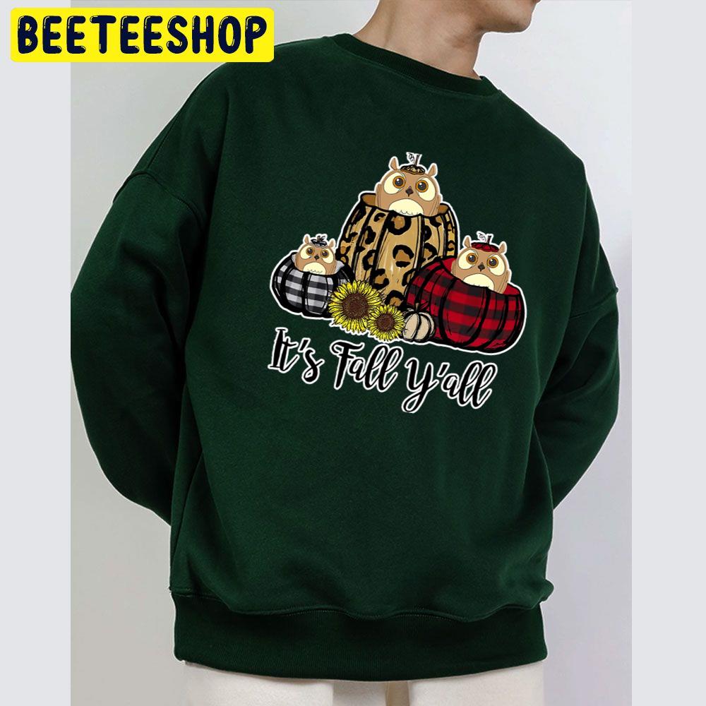 Funny Owl Its Fall Yall Thanksgiving Trending Unisex Sweatshirt Funny Owl Its Fall Yall Thanksgiving Trending Unisex Sweatshirt
